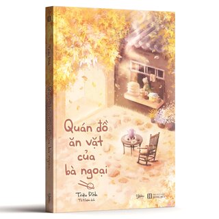 Quán Đồ Ăn Vặt Của Bà Ngoại - Triệu Đĩnh