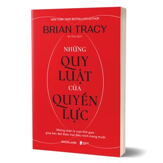 Những Quy Luật Của Quyền Lực - Brian Tracy