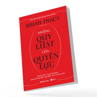 Những Quy Luật Của Quyền Lực - Brian Tracy