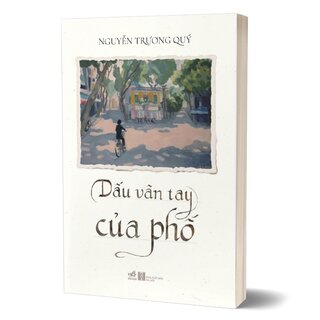 Dấu Vân Tay Của Phố - Nguyễn Trương Quý
