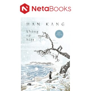 Không Từ Biệt - Han Kang