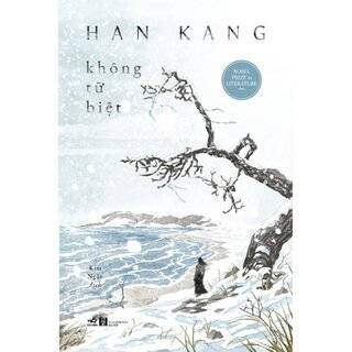 Không Từ Biệt - Han Kang