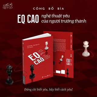 EQ Cao - Nghệ Thuật Yêu Của Người Trưởng Thành - Tô Phi Nhã, Diêu Ngạn Vũ