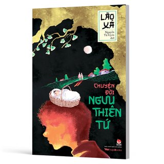 Chuyện Đời Ngưu Thiên Tứ - Lão Xá