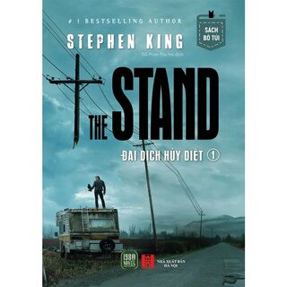 The Stand - Đại Dịch Hủy Diệt - Tập 1 - Stephen King (Sách Bỏ Túi)
