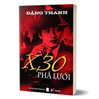 X30 Phá Lưới - Đặng Thanh