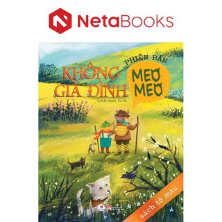 Không Gia Đình - Phiên Bản Meo Meo - Su Su