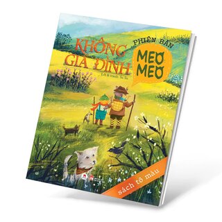 Không Gia Đình - Phiên Bản Meo Meo - Su Su