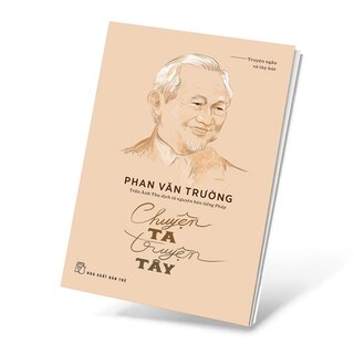 Chuyện Ta Truyện Tây - Phan Văn Trường