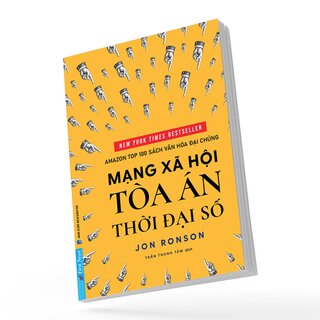 Mạng Xã Hội - Tòa Án Của Thời Đại Số - Jon Ronson