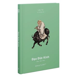 Đạo Đức Kinh - Lão Tử (Ấn Phẩm Dấu Ấn 10 Năm Omega+)