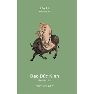 Đạo Đức Kinh - Lão Tử (Ấn Phẩm Dấu Ấn 10 Năm Omega+)