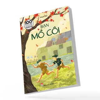 100 Năm Ngày Sinh Nhà Văn Phạm Hổ (1926-2026) - Bạn Mồ Côi - Phạm Hổ