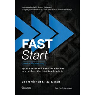Fast Start - Quyển 1 - Bẫy Thành Công - Lê Thị Hải Yến, Paul Mason