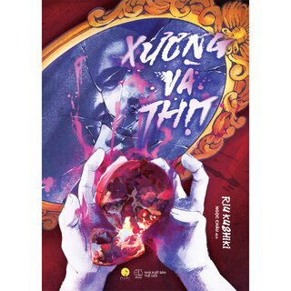 Xương Và Thịt - Riu Kushiki
