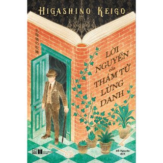 Lời Nguyền Của Thám Tử Lừng Danh - Higashino Keigo