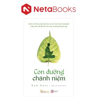 Con Đường Chánh Niệm - Ram Dass