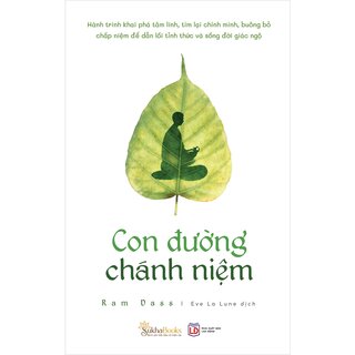 Con Đường Chánh Niệm - Ram Dass