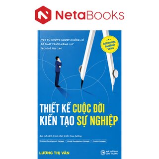Thiết Kế Cuộc Đời, Kiến Tạo Sự Nghiệp - Lương Thị Vân