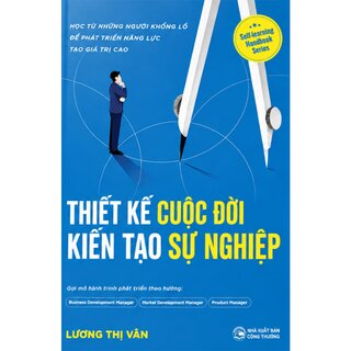 Thiết Kế Cuộc Đời, Kiến Tạo Sự Nghiệp - Lương Thị Vân
