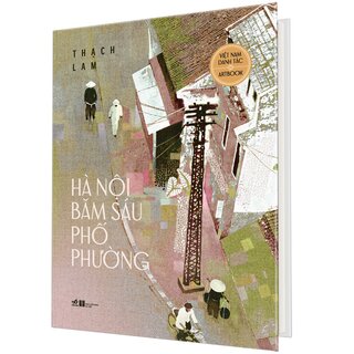 Việt Nam Danh Tác - Hà Nội Băm Sáu Phố Phường - Thạch Lam (Artbook)
