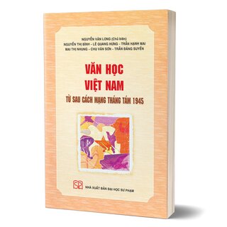 Văn Học Việt Nam Từ Sau Cách Mạng Tháng Tám 1945