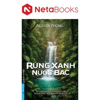 Rừng Xanh Nước Bạc - Nguyên Phong