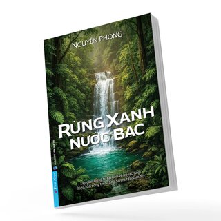 Rừng Xanh Nước Bạc - Nguyên Phong
