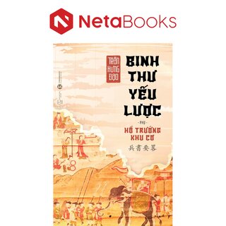 Binh Thư Yếu Lược - Phụ: Hổ Trướng Khu Cơ - Trần Hưng Đạo