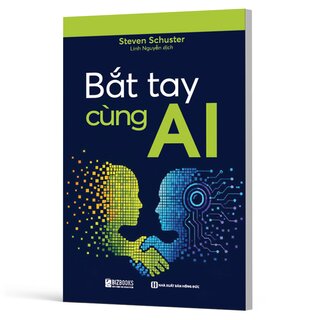 Bắt Tay Cùng AI - Steven Schuster