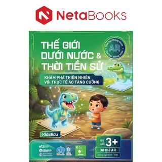 Thẻ Học Thông Minh AR - Thế Giới Dưới Nước Và Thời Tiền Sử - Khám Phá Thiên Nhiên Với Thực Tế Ảo Tăng Cường (Song Ngữ Anh - Việt)