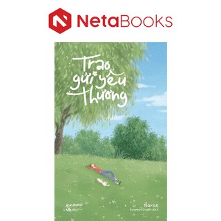 Trao Gửi Yêu Thương - Naran