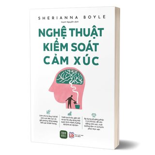 Nghệ Thuật Kiểm Soát Cảm Xúc - Sherianna Boyle