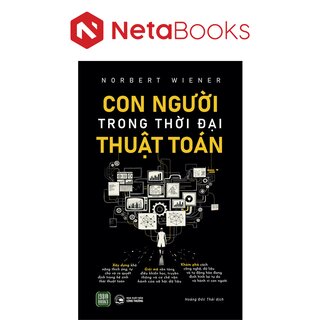 Con Người Trong Thời Đại Thuật Toán - Norbert Wiener