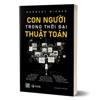 Con Người Trong Thời Đại Thuật Toán - Norbert Wiener