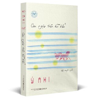 Văn Mới - Con Ngựa Trên Bãi Biển - Ý Nhi
