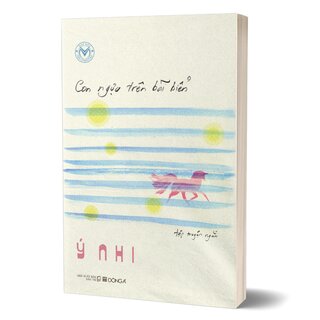 Văn Mới - Con Ngựa Trên Bãi Biển - Ý Nhi