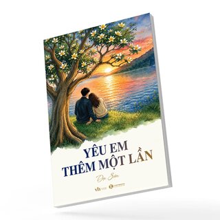Yêu Em Thêm Một Lần - Dạ Sơn