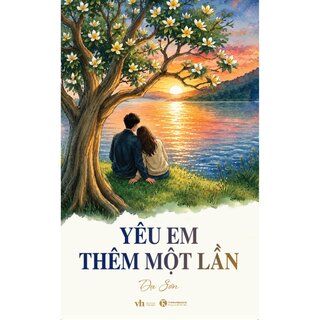 Yêu Em Thêm Một Lần - Dạ Sơn