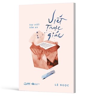 Viết Trực Giác - Tay Viết Tâm An - Lê Ngọc
