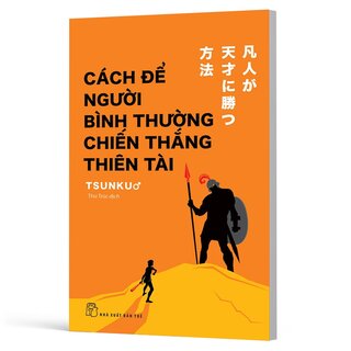 Cách Để Người Bình Thường Chiến Thắng Thiên Tài - Tsunku