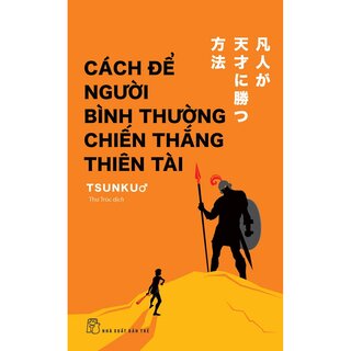 Cách Để Người Bình Thường Chiến Thắng Thiên Tài - Tsunku