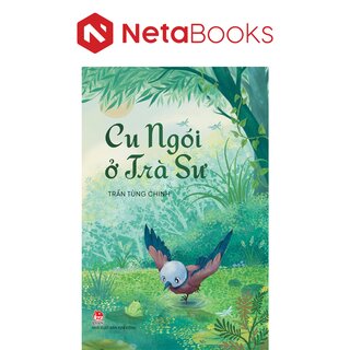 Cu Ngói Ở Trà Sư - Trần Tùng Chinh
