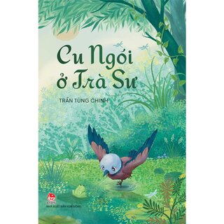 Cu Ngói Ở Trà Sư - Trần Tùng Chinh