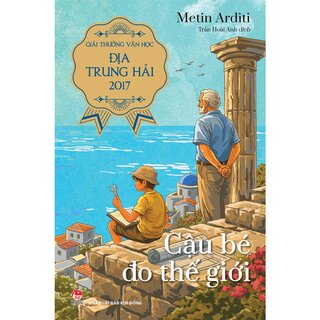 Cậu Bé Đo Thế Giới - Metin Arditi