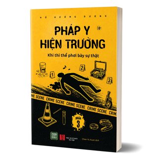 Pháp Y Hiện Trường - Phần 3 - Từ Thi Thể Đến Chân Dung Hung Thủ - Hồ Hướng Dương