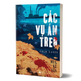 Các Vụ Án Treo - Mục Kế Văn