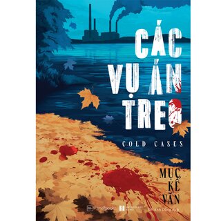 Các Vụ Án Treo - Mục Kế Văn