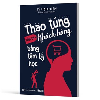 Thao Túng Tâm Lý Khách Hàng Bằng Tâm Lý Học - Lý Hạo Hiên