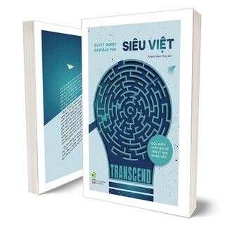 Siêu Việt - Góc Nhìn Hiện Đại Về Tâm Lý Học Nhân Văn - Scott Barry Kaufman